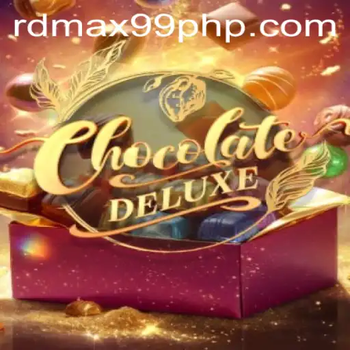 Explore the Sweet World of ChocolateDeluxe with RDMax99