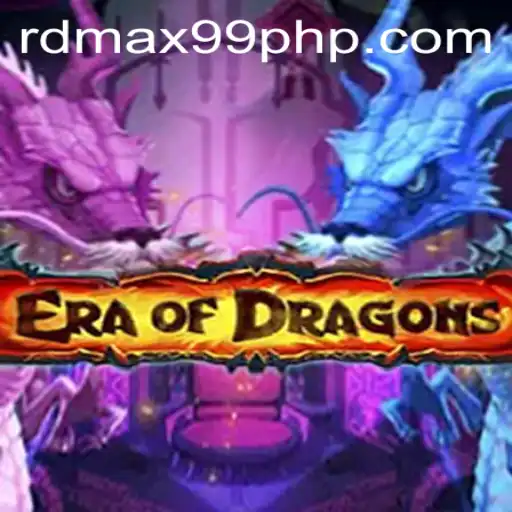 Unleashing the Magic: EraOfDragons and the Adventurous Era of RDMax99